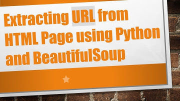 Extracting URL from HTML Page using Python and BeautifulSoup