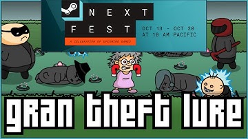Steam Next Fest - Gran Theft Lure Demo