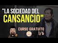 BYUNG CHUL HAN. Curso sobre su pensamiento. Capítulo 1/6 "La sociedad del cansancio" (Juan Denis)