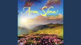 Arise, Shine!