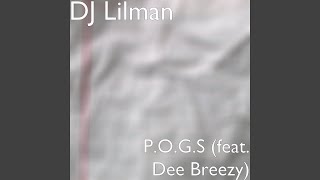 P.O.G.S (feat. Dee Breezy)