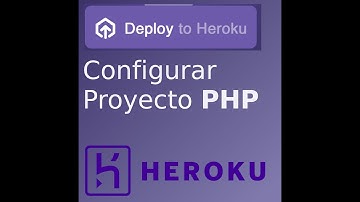 Configurando proyecto web de php para heroku