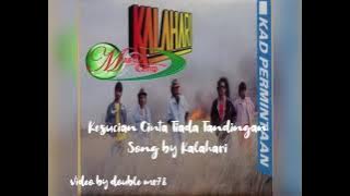 Kesucian cinta tiada tandingan - KALAHARI