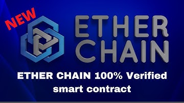 ETHER CHAIN Is 100% a Verified Ethereum Smart Contract - Make 310% of your ETH Deposit.