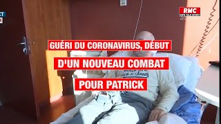 Guéri après 15 jours en réanimation, Patrick raconte son combat