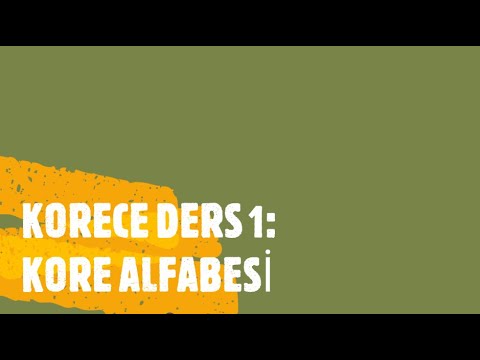 KORECE DERS 1: KORE ALFABESİ
