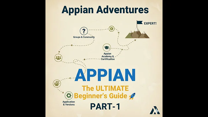 Appian Adventures: The ULTIMATE Beginner's Guide (Part 1) #day1