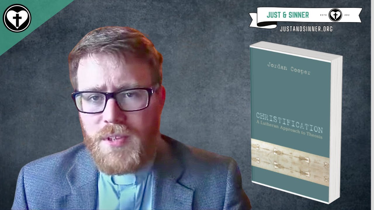 My book Christification: A Lutheran Approach to Theosis