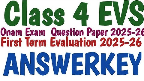  Class 4 EVS Onam Exam Question Paper answer s 2025-26 first Term exam 2025 Answers