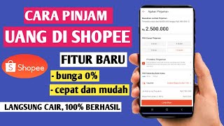 Cara pinjam uang di shopee | Pinjam uang di shopee
