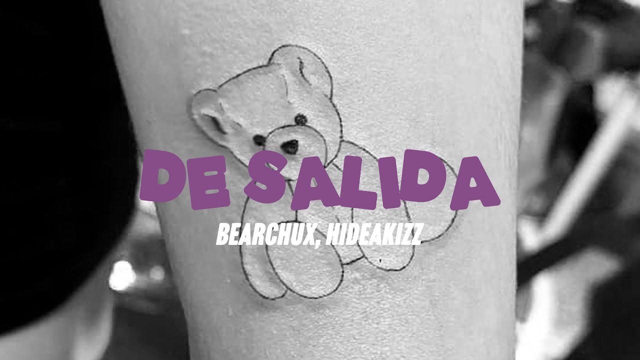 BEARCHUX - DE SALIDA (VIDEO LYRIC)