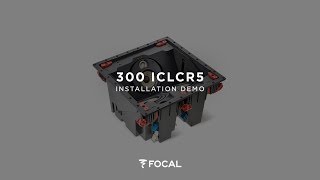 How to install Focal 300 Series 300ICLCR5 integration loudspeakers ?