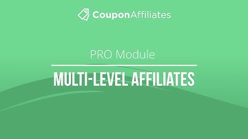 Multi-Level Affiliates (Module) - Coupon Affiliates