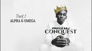 Alpha & Omega - Prince Saj  (  Audio )