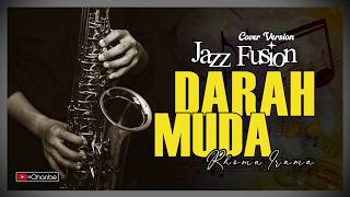 DARAH MUDA - RHOMA IRAMA  | JAZZ FUSION Cover Version - OHANBE