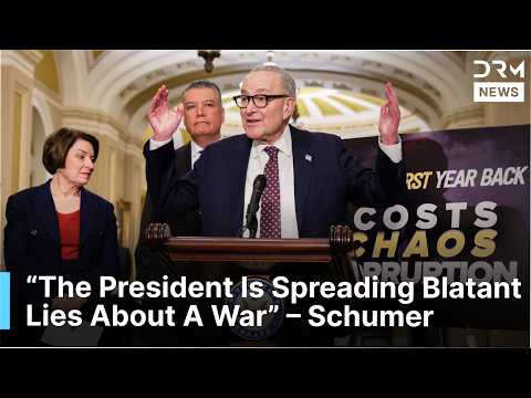 FULL PRESSER: Chuck Schumer And Democrats Slams Trump Over Iran War Strategy | DRM News | AC1F