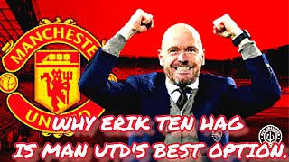 MANCHESTER UNITED TRANSFER NEWS- MAN UTD HIERARCHY SEE ERIK TEN HAG AS BEST OPTION