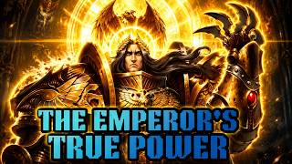 How Powerful Is The Emperor Really? - Every Confirmed Ability | Warhammer 40K