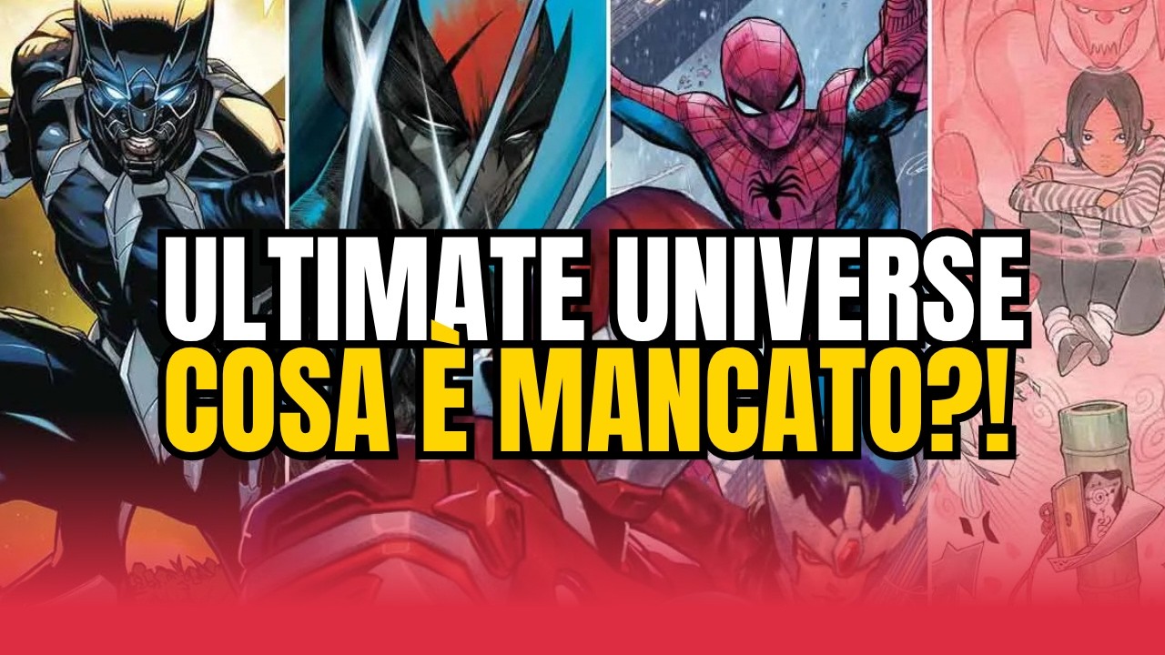 IL NUOVO ULTIMATE UNIVERSE DELLA MARVEL COMICS IN COSA E DOVE HA FALLITO?! | UNA PERSONALE ANALISI