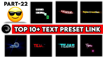 Top 10+🔥Alight Motion Text Animation Presets ||how to Daunlod Free Alightmostion Text Preset||