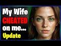 Update my wife is cheating on me