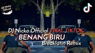 DJ Nicko  - Benang Biru (Breaklatin Remix)