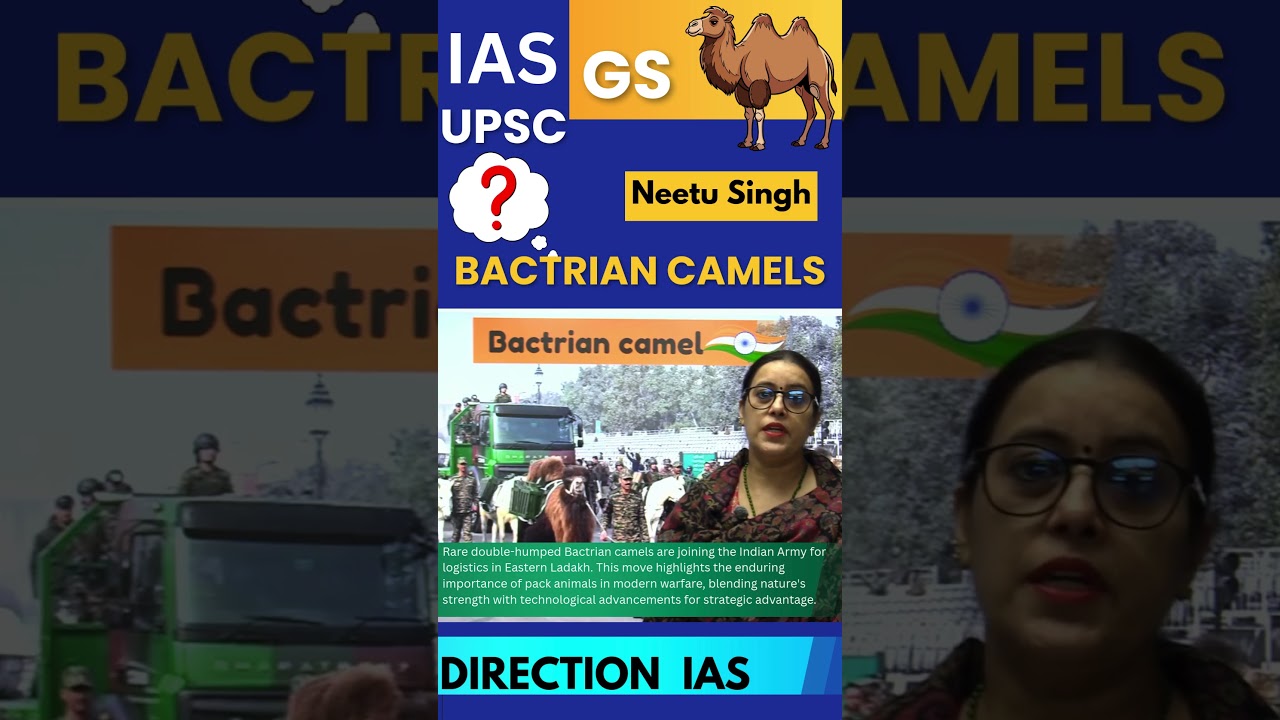 Bactrian camels have joined the Indian Army #upsc #directionias