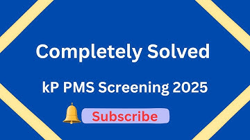 COMPLETE KP PMS SCREENING PAPER HELD ON 16-070-2025