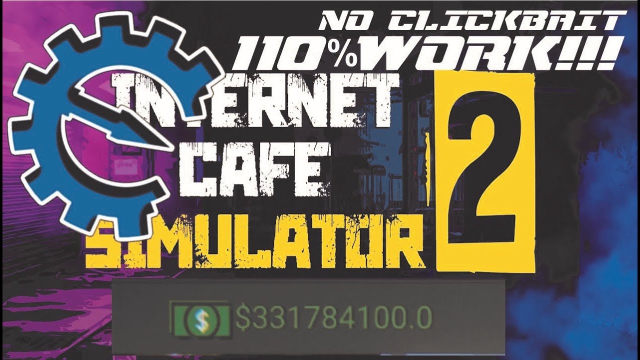cheat-engine-internet-cafe-simulator-2-2022-working-110-no-clickbait-youtube