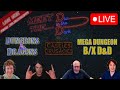 Meet the Dix in the Dark | We Play LIVE Dungeons &amp; Dragons, Castles &amp; Crusades, &amp; More! 3 Campaigns!