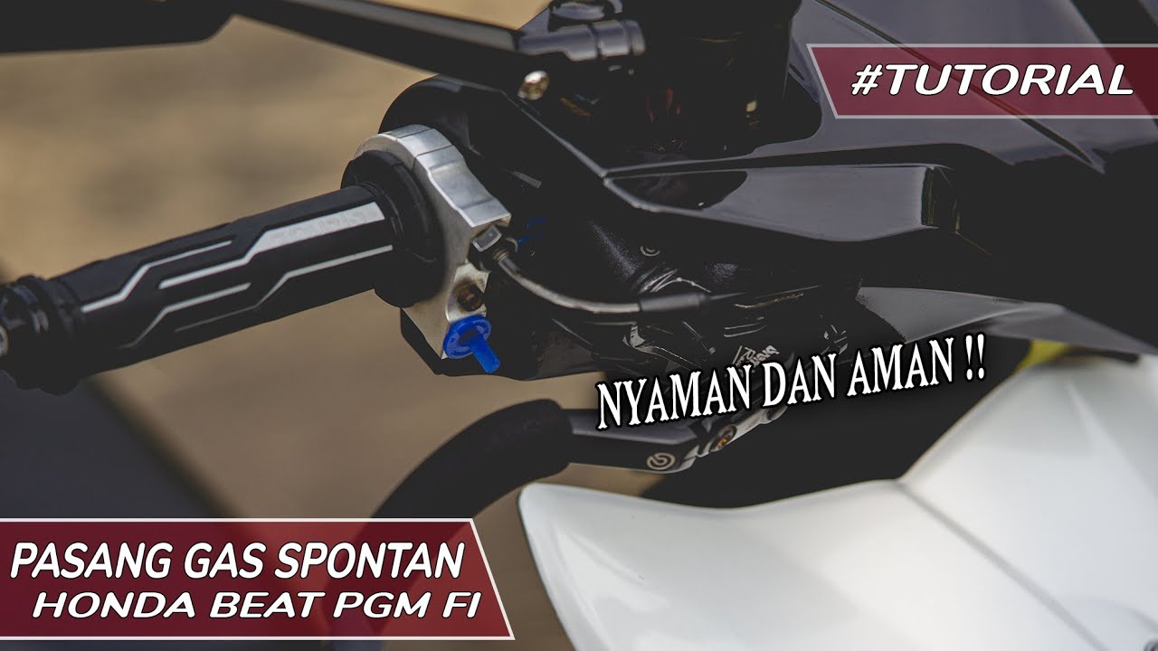 PASANG GAS SPONTAN DI HONDA BEAT PGM FI || CARA PASANG GAS SPONTAN MATIC