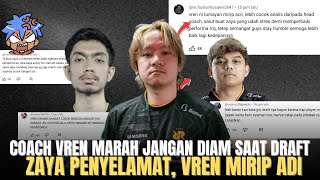 COACH VREN MARAH PLAYER JANGAN DIAM SAAT DRAFT, ZAYA JADI PENYELAMAT RRQ, VREN LEBIH COCOK ANALIS