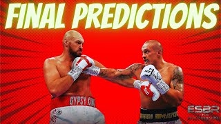 'USYK WILL STOP FURY IN THE CHAMPIONSHIP ROUNDS!' TYSON FURY VS OLEKSANDR USYK FINAL PREDICTIONS!