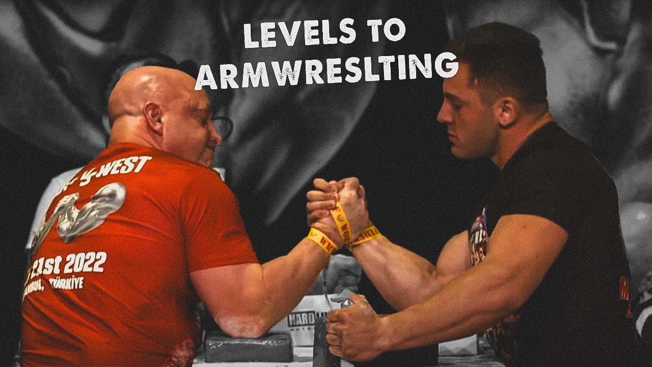The Levels to Armwrestling