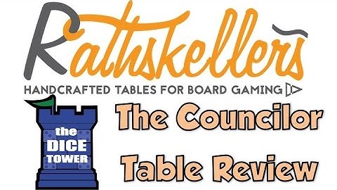 Rathskellers: The Councilor Table Review - with Tom Vasel