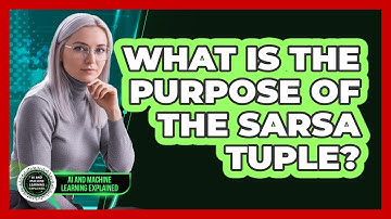 What Is The Purpose Of The SARSA Tuple?