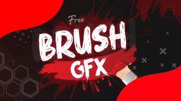 Brush Pack Free Download | Thumbnail Gfx Pack For Android/IOS 2022