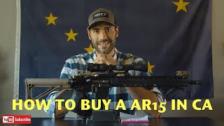 How to Buy A AR15 In CA!