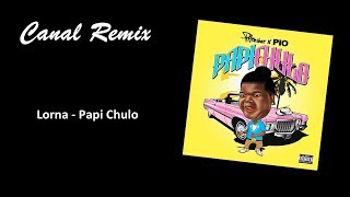Lorna - Papi Chulo (Remix Dutch)