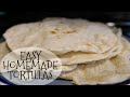 Easy Tortilla Recipe || 3 Ingredients || Scratch Cooking