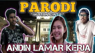 LUCU - LUCU KUPANG ep.PARODI IKATAN CINTA || Andin Lamar Kerja 🤣 #ikatancinta