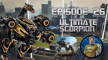 ONE ROBOT ONE GAME! ULTIMATE SCORPION BECOMES THE TROLL UNDER THE BRIDGE! EPISODE 26! (War Robots)