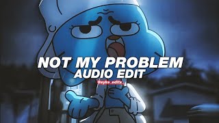 Not My Problem (Jersey Club Remix) - Laila [Edit]