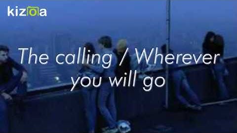 The Calling - wherever you will go (sub español)