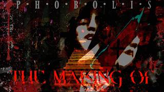 THE MAKING OF PHOBOLIS :: PART I - THE DEMO