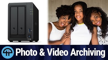 Photo & Video Archiving