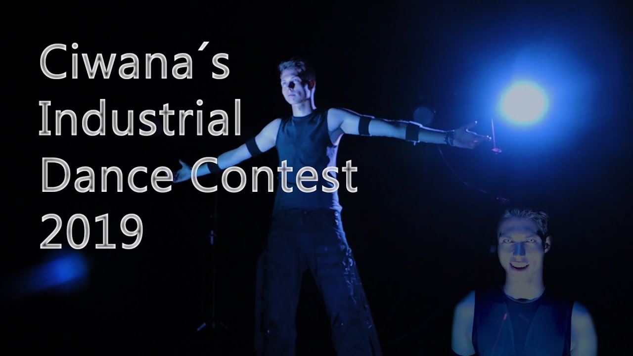 Ciwana´s Industrial Dance Contest 