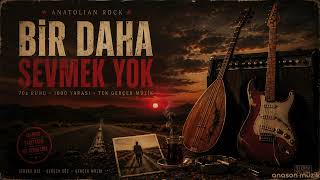 Bir Daha Sevmek Yok 🎸 70S Turkish Rock