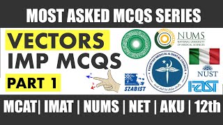 Vectors Mostly asked MCQS with Solution