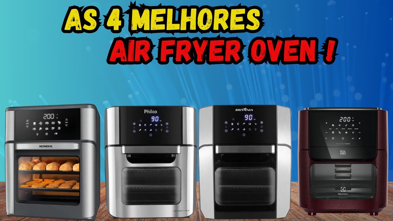 As 4 Melhores Air Fryer Oven Do Mercado! Qual Melhor Fritadeira Oven ...